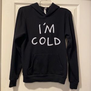 Canvas XS Black I’m Cold Hoodie